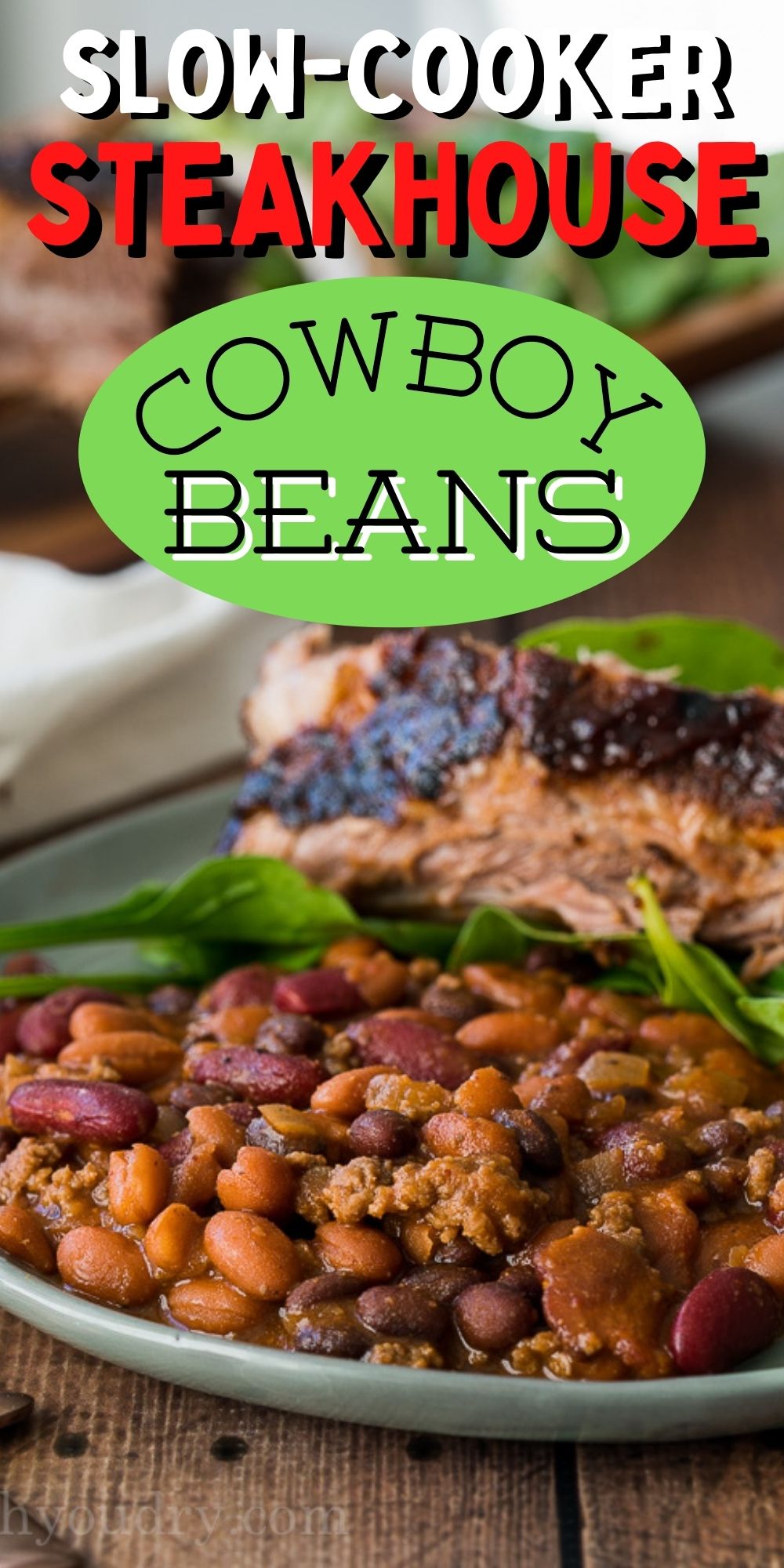 Slow Cooker Steakhouse Cowboy Baked Beans I Wash You Dry