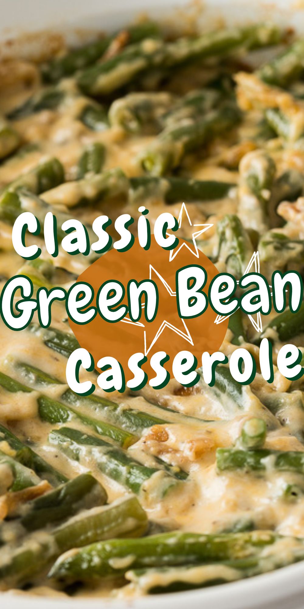 Classic Green Bean Casserole I Wash You Dry