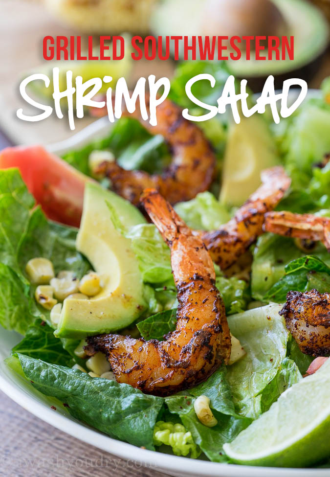 Ultimate Grilled Shrimp Salad - The Wooden Skillet