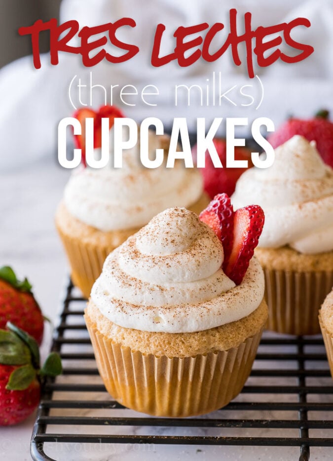 MIND BLOWING Tres Leches CUPCAKES!! This super easy Mexican inspired dessert is perfect for parties! So delicious!