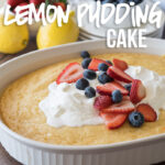 Need a quick dessert? This 5 ingredient Lemon Pudding Cake is where it's at! So easy and perfectly delicious!