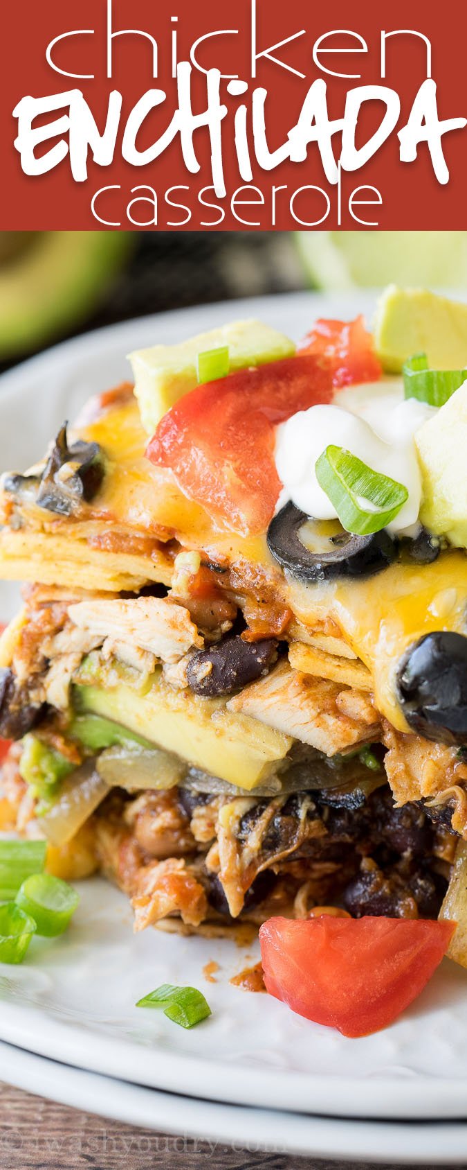 EASY Chicken Enchilada Casserole Recipe! My whole family loved this dinner! 