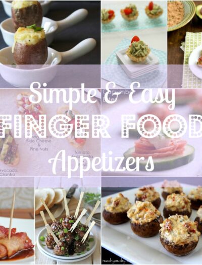 A grid of food pictures with the title "Simple & Easy FINGER FOOD Appetizers"