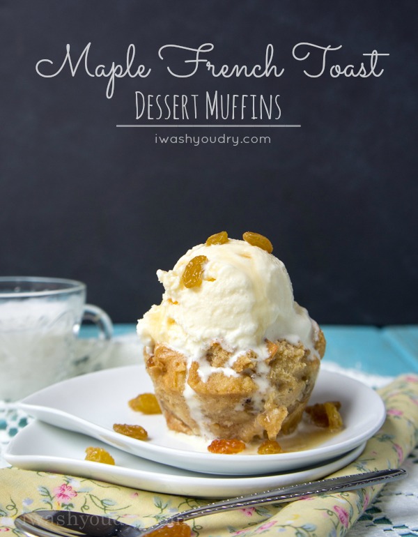 Maple French Toast Dessert Muffins