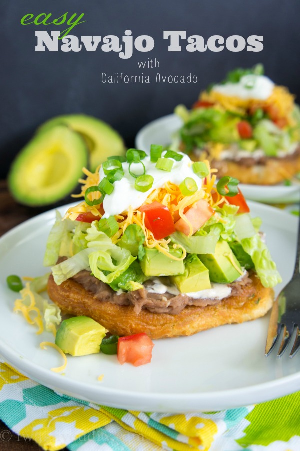 Easy Navajo Tacos with California Avocado!