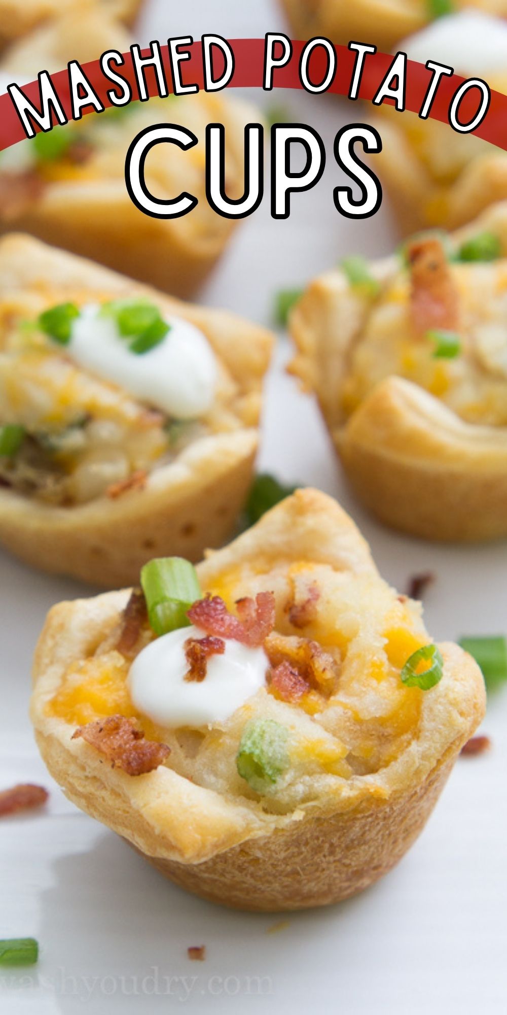 Loaded Mashed Potato Cups - I Wash You Dry