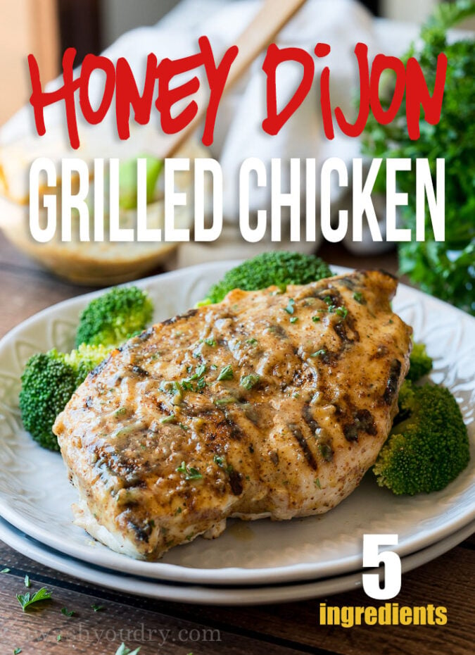 WOW! This Honey Dijon Grilled Chicken recipe is just 5 ingredients and ready in 15 minutes! My family LOVED it!!