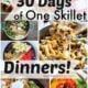 30 Days of One Skillet Dinners