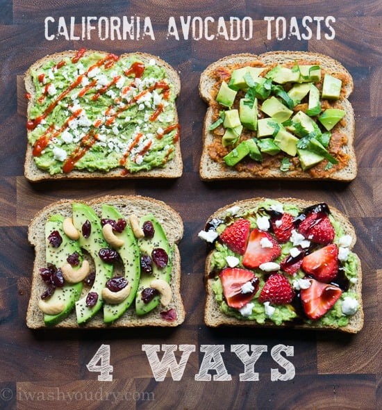 California Avocado Toasts - 4 Ways!!!