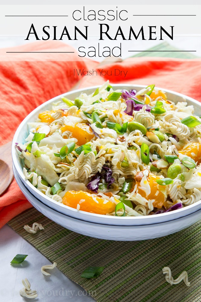 Classic Asian Ramen Salad - I Wash... You Dry