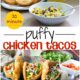 20 Minute Puffy Chicken Tacos