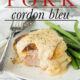 Pork Cordon Bleu