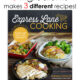 Express Lane Cooking Cookbook by Shawn Syphus of I Wash You Dry