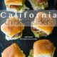California Chicken Sliders