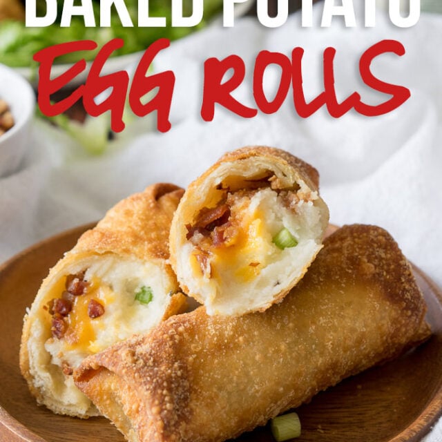 Loaded Baked Potato Egg Rolls I Wash You Dry