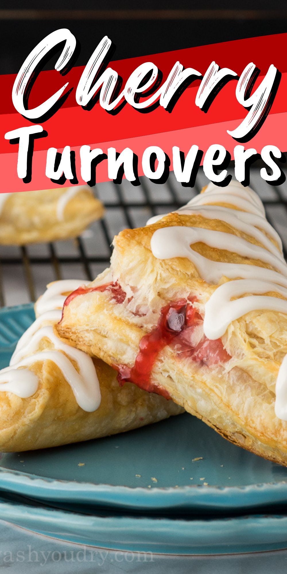 Super Easy Cherry Turnovers - I Wash You Dry