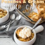 Peaches and Cream Dump Cake
