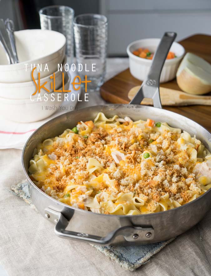 Tuna Noodle Skillet Casserole - I Wash You Dry