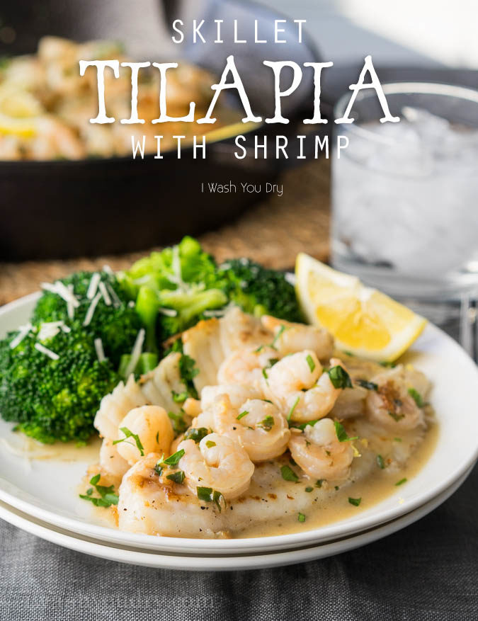 This quick and easy Skillet Tilapia with Shrimp is made in just one skillet and have an outrageously good white wine lemon pan sauce! My whole family loved this! 