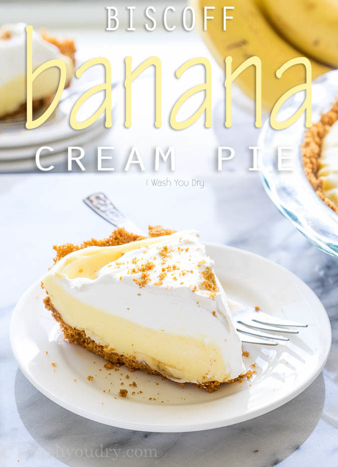 This Biscoff Banana Cream Pie has a biscoff cookie crust and is filled with a creamy banana pudding. It's a no bake pie that's perfect for summer!