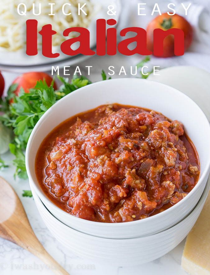 Quick and Easy Italian Meat Sauce | I Wash You Dry