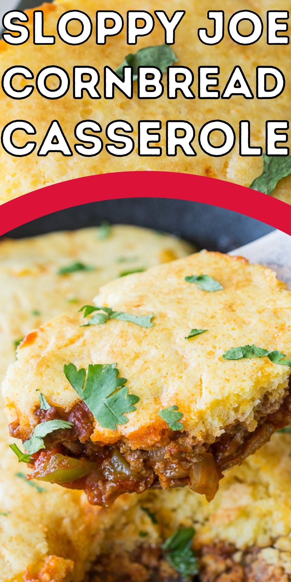 One Skillet Sloppy Joe Cornbread Casserole I Wash You Dry