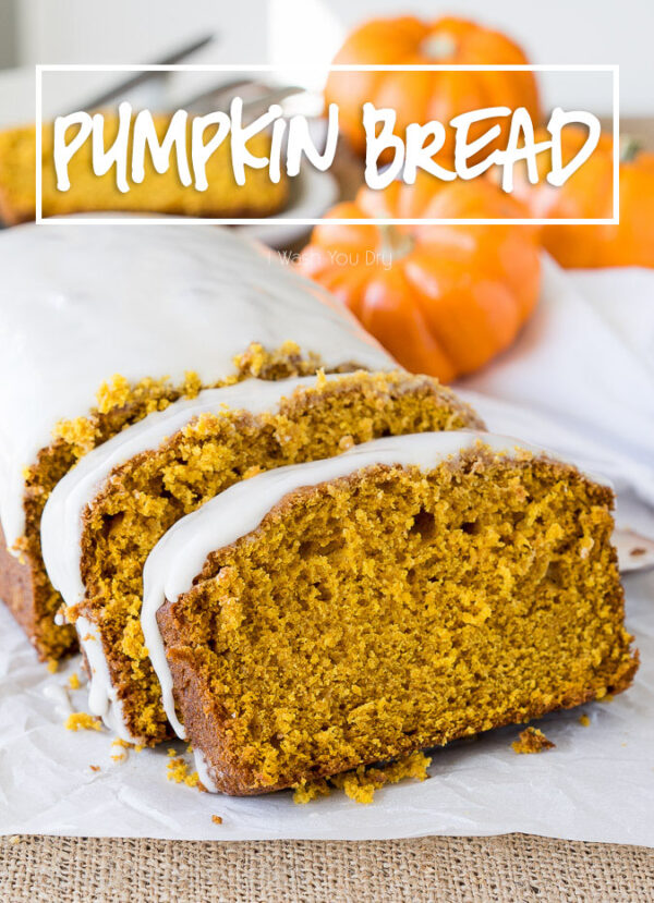 Pumpkin Bread with Maple Icing - I Wash You Dry