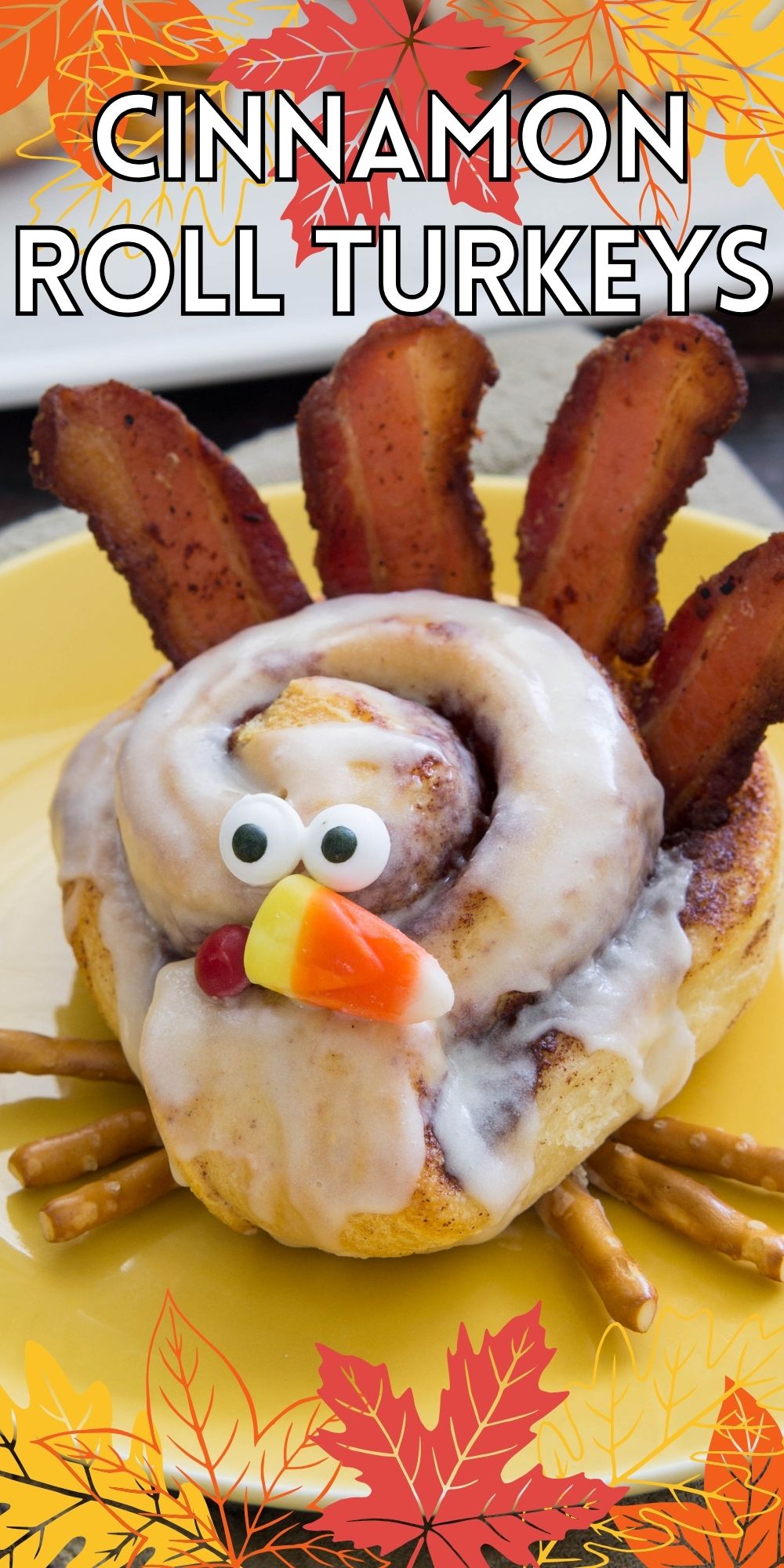Cinnamon Roll Turkeys - I Wash You Dry
