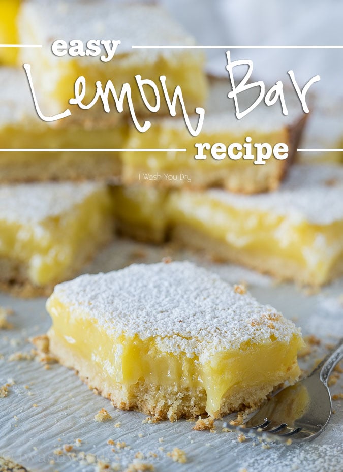 Easy Lemon Bar Recipe I Wash You Dry