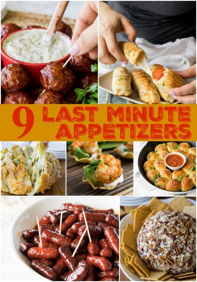 9 Last Minute Appetizers that are super quick and easy to prepare! 