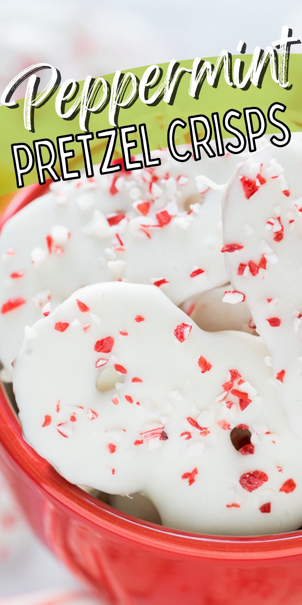 Peppermint Pretzel Crisps I Wash You Dry