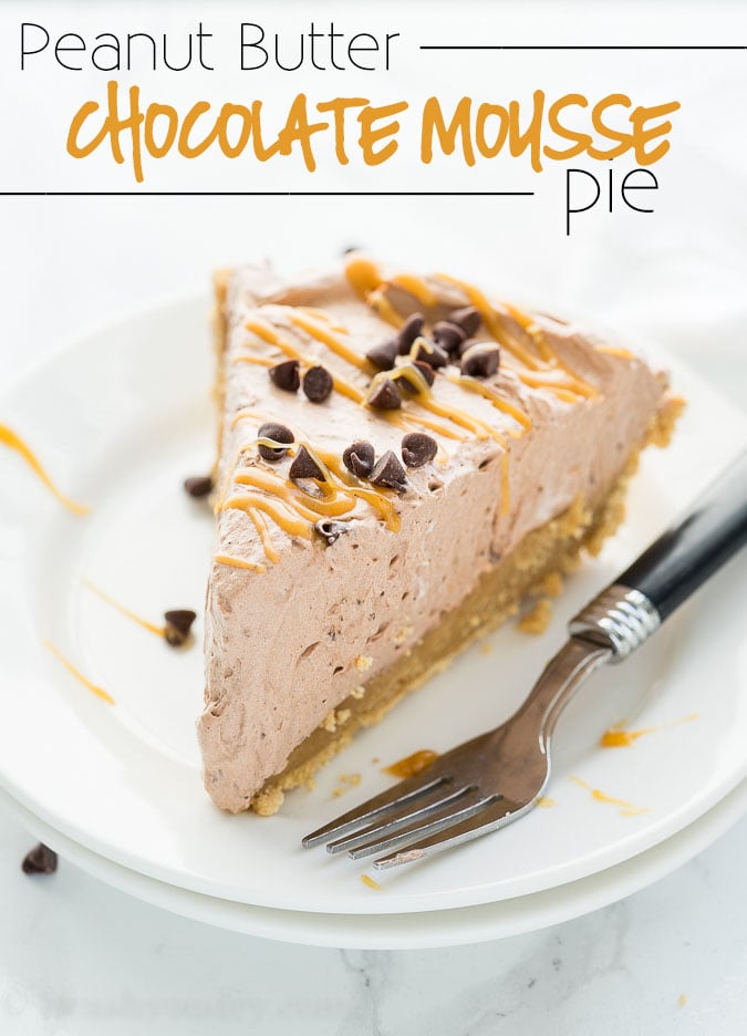 Peanut Butter Chocolate Mousse Pie | I Wash You Dry