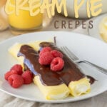 These Boston Cream Pie Crepes are filled with a light and fluffy cream filling and topped with a silky chocolate ganache! My whole family loved this super easy breakfast!