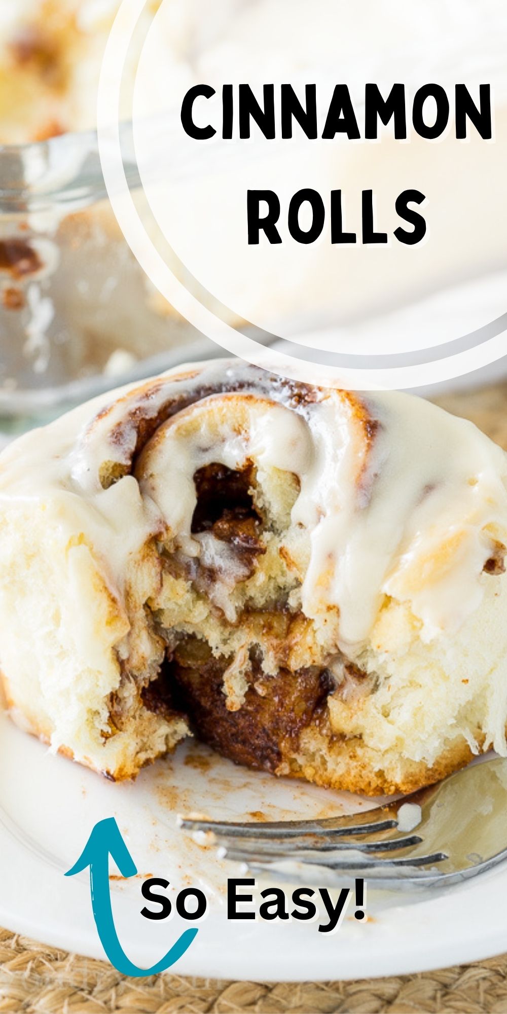 Super Easy Cinnamon Rolls Recipe - I Wash You Dry