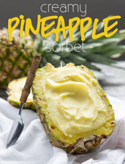 This Creamy Pineapple Sorbet is so refreshing and super easy to make too!