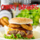 These Honey BBQ Cowboy Burgers are thick and juicy hamburger patties that are topped with cheese, Sweet Baby Ray's Honey BBQ Sauce and crispy onion rings. It's a party in your mouth!
