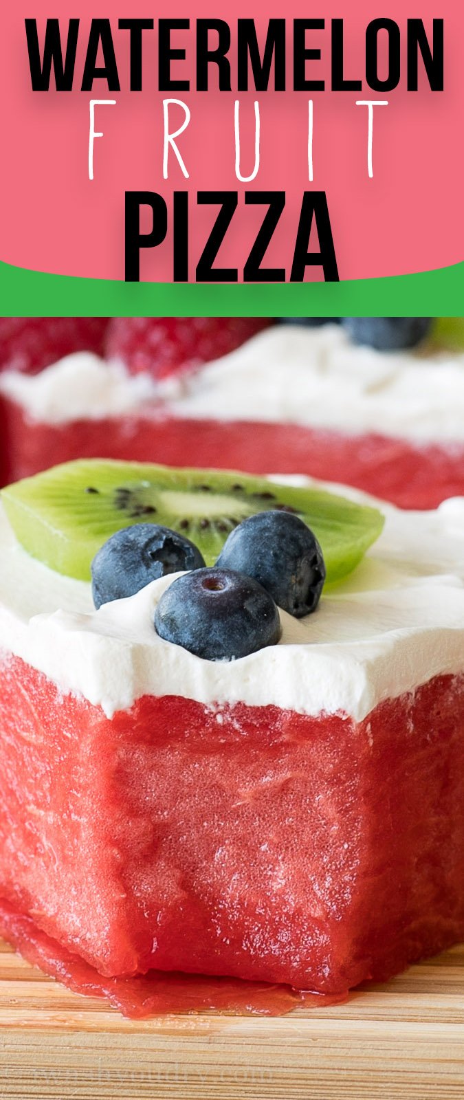 Watermelon Fruit Pizza I Wash You Dry