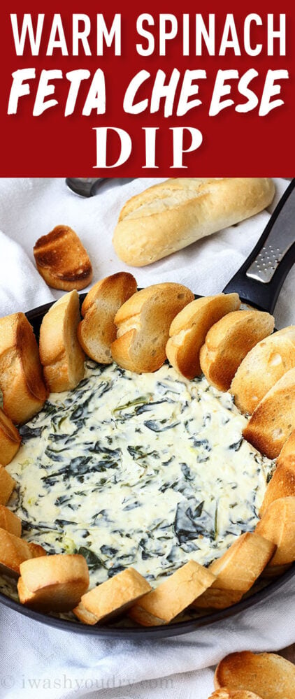Warm Spinach Feta Cheese Dip is a quick and easy appetizer that's perfect for larger crowds!