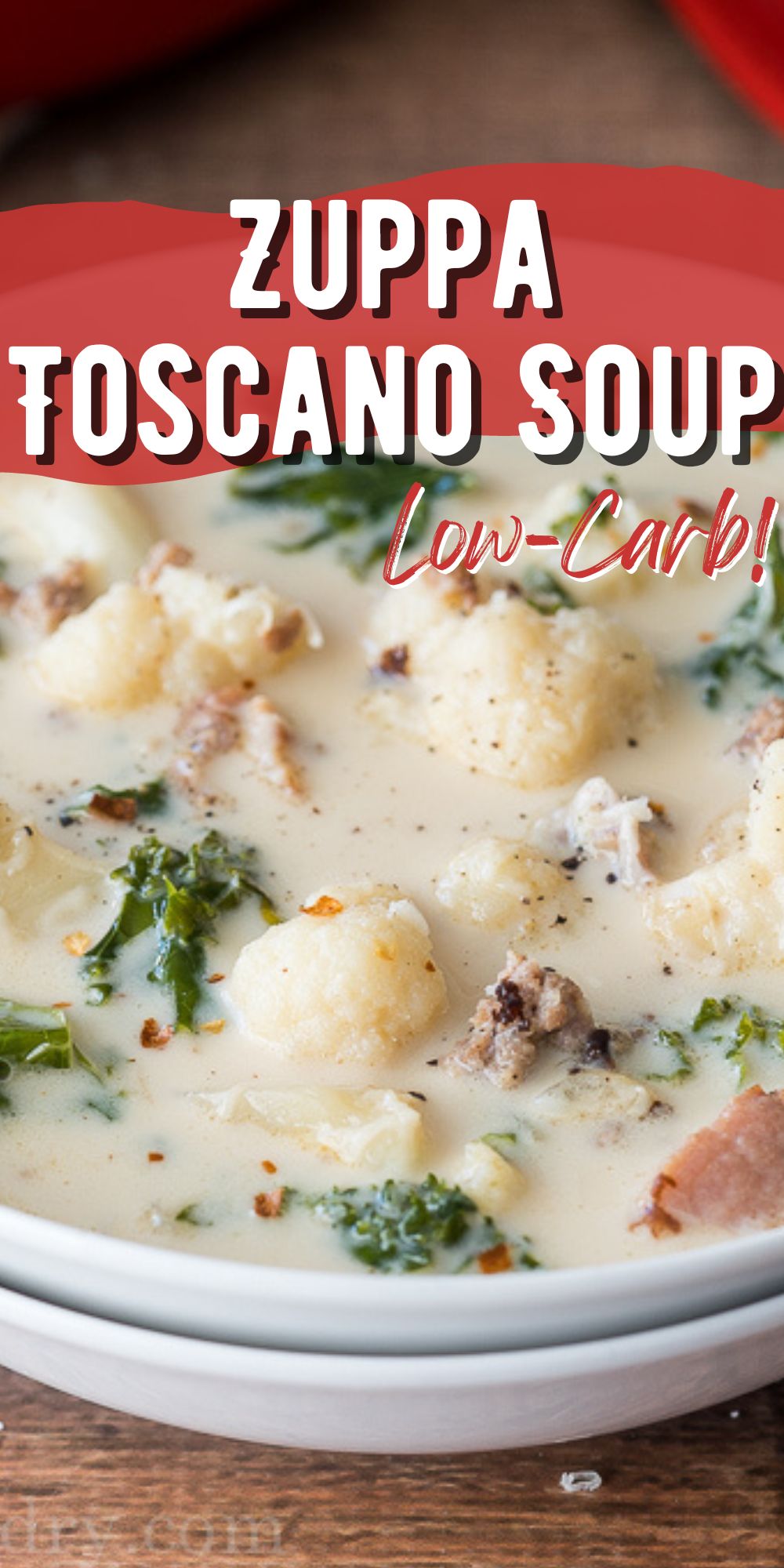 Low Carb Zuppa Toscano Soup - I Wash You Dry