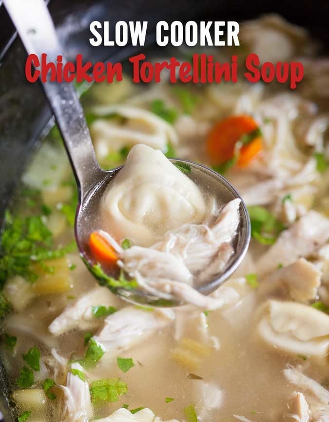 Slow Cooker Chicken Tortellini Soup - I Wash You Dry
