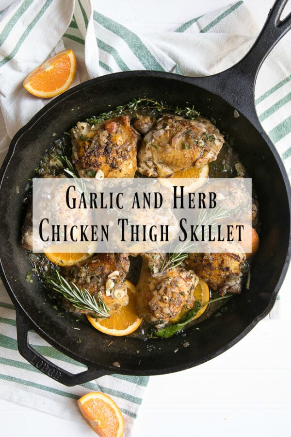 Garlic and Herb Chicken Thigh Skillet - I Wash You Dry