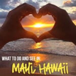 A complete travel guide of What to Do and See in just One Week in Maui, Hawaii!