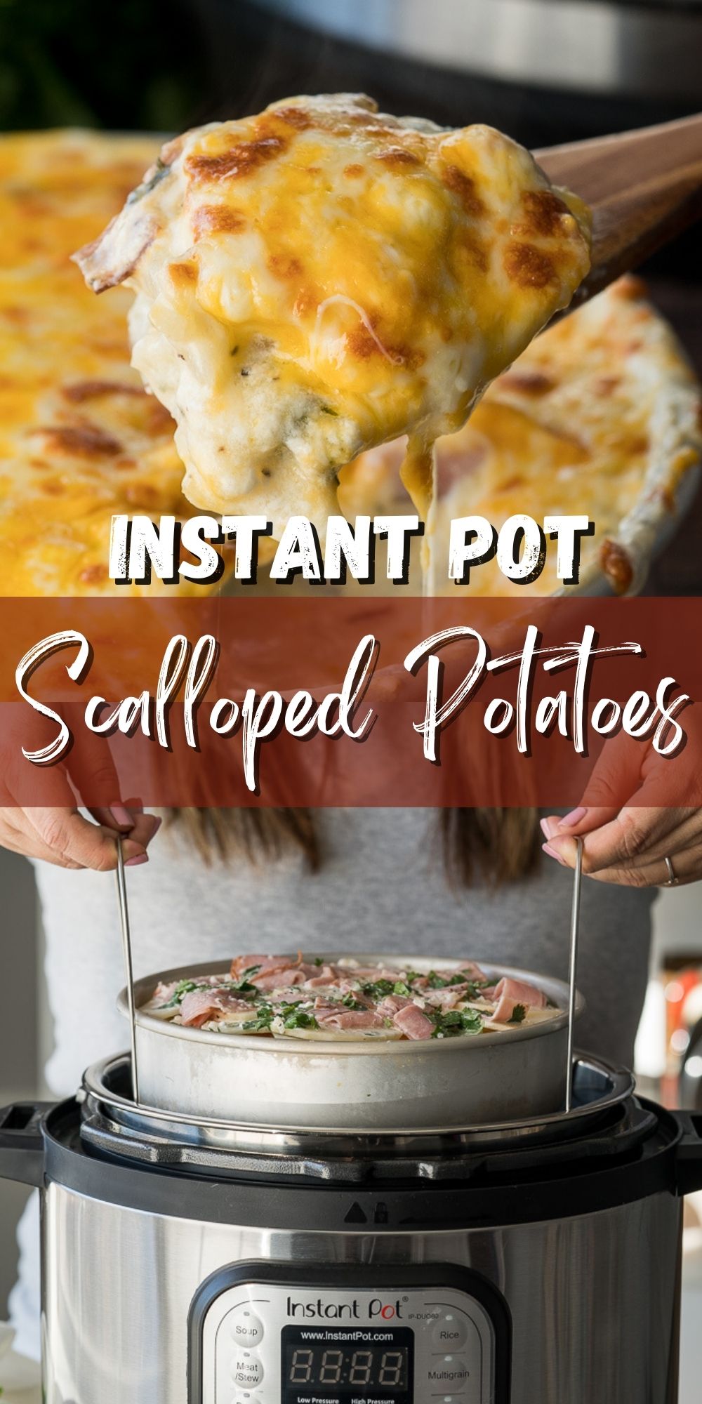 Instant Pot Scalloped Potatoes - I Wash You Dry