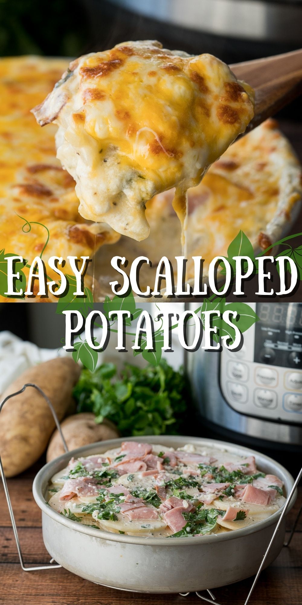 Instant Pot Scalloped Potatoes - I Wash You Dry