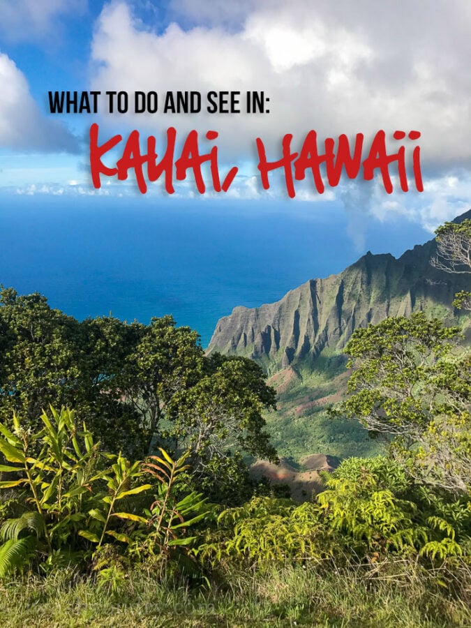 What to do and see in One Week in Kauai, Hawaii!!