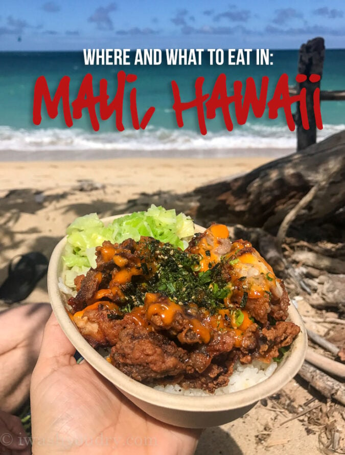 The definitive guide to Where (and What) to eat in Maui, Hawaii!! Save this one for sure!