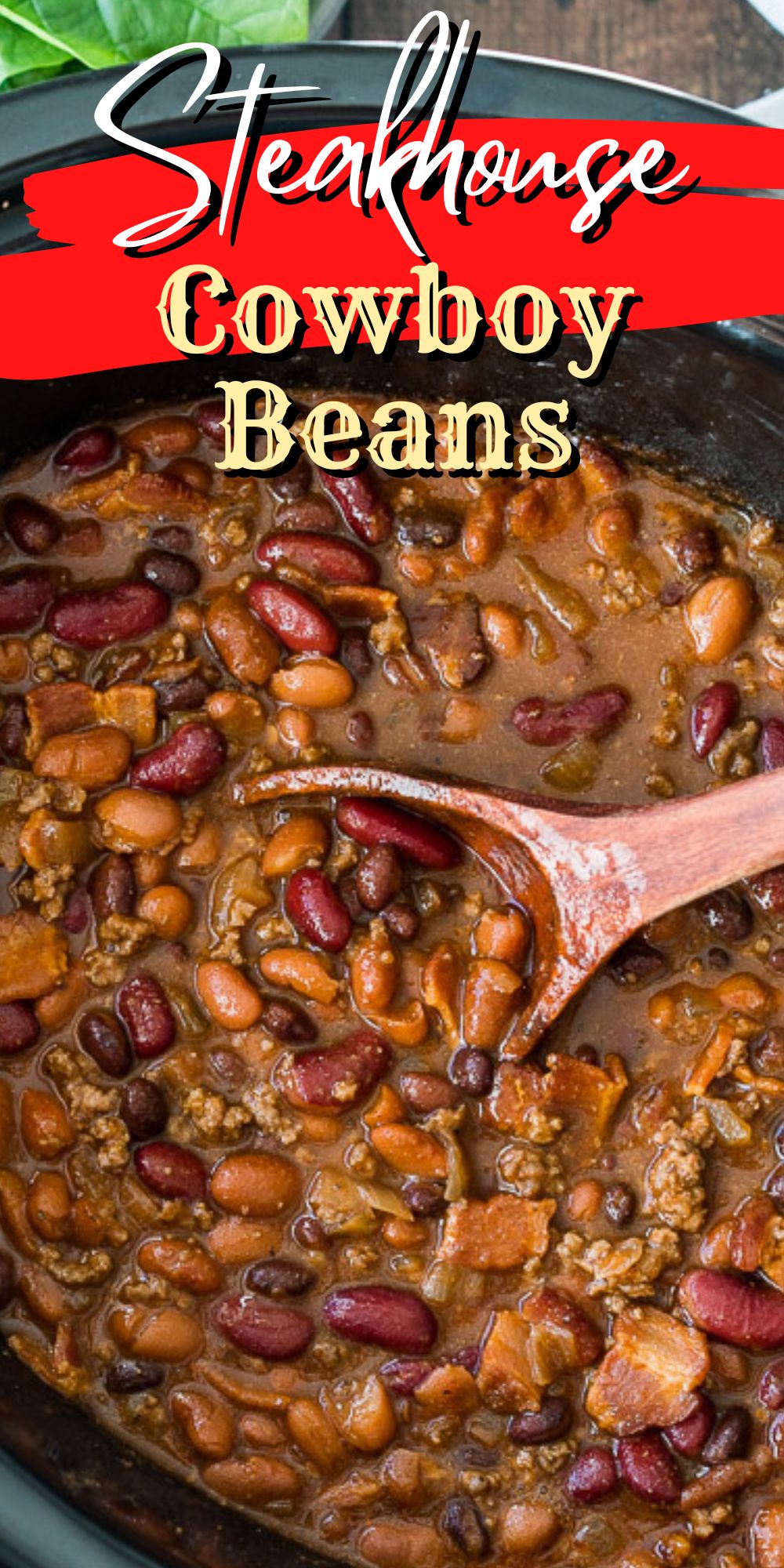 Slow Cooker Steakhouse Cowboy Baked Beans - I Wash You Dry