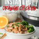 MIND BLOWING!!! Instant Pot Orange Chicken and Rice! The orange chicken and rice are made at the same time in the instant pot! Genius!