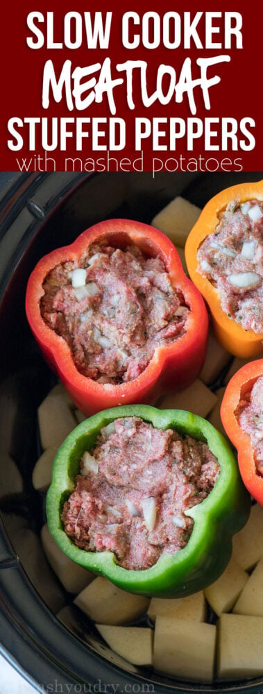 WINNER! My family LOVED this Slow Cooker Meatloaf Stuffed Peppers with Mashed Potatoes! So easy and a complete dinner in one pot! 