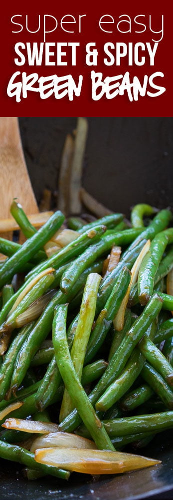 These Sweet and Spicy Green Beans are the perfect Asian inspired side dish! Pair with some grilled chicken for a complete meal!